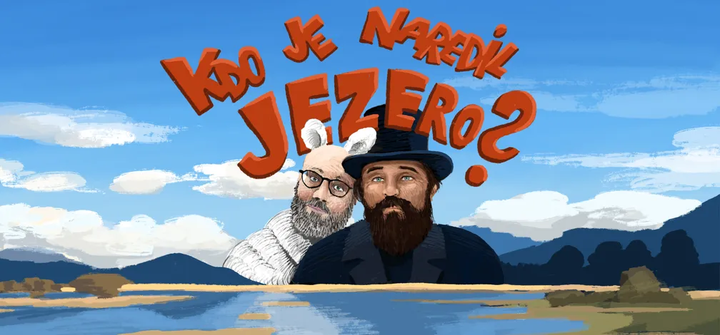 The illustrated cover shows two figures in the foreground, depicted in a cartoon style. The figure on the left is wearing light-colored clothing and has white, ear-shaped accessories on his head. The figure on the right is dressed in dark clothing and wears a dark hat and a long beard. Above them is a large, red inscription with slightly curved letters: “Kdo je naredil jezero?” In the background is a picturesque landscape featuring a lake, a shoreline, low shrubbery, and mountains, above which is a bright blue sky with numerous white clouds.